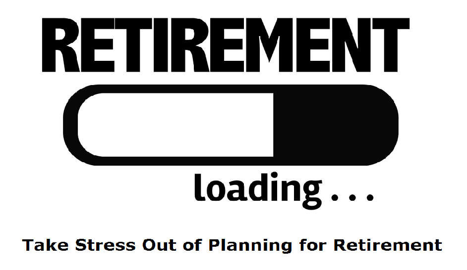 Take Stress Out of Planning for Retirement